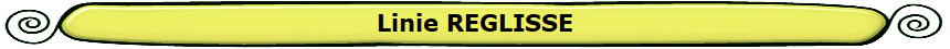 Linie REGLISSE